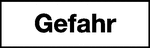 GEFAHR